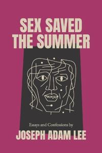Sex Saved the Summer