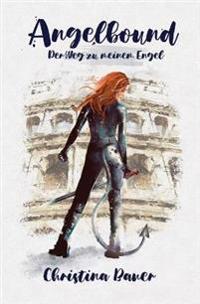 Angelbound - Der Weg zu meinem Engel