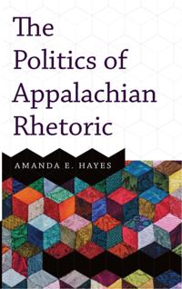 Politics of Appalachian Rhetoric