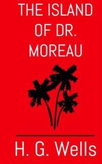 The Island of Dr. Moreau: The Aston & James Collection