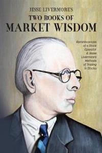 Bokomslag för "Jesse Livermore's Two Books of Market Wisdom"