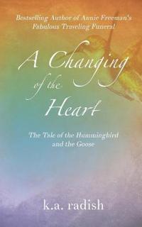 Bokomslag för "A Changing of the Heart"