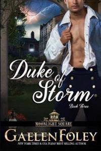 Duke of Storm (Moonlight Square, Book 3)