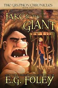Bokomslag for "Jake & The Giant (The Gryphon Chronicles, Book 2)"