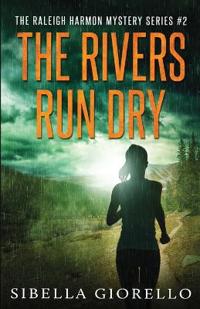 The Rivers Run Dry