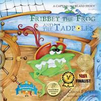 Fribbet the Frog and the Tadpoles