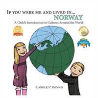 Bokomslag för "If You Were Me and Lived in... Norway"