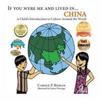 If You Were Me and Lived in... China