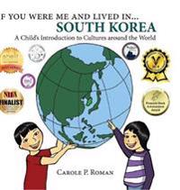 Bokomslag för "If You Were Me and Lived in... South Korea"