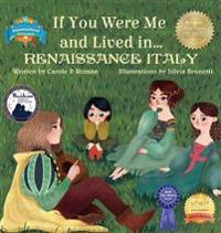 Bokomslag för "If You Were Me and Lived in... Renaissance Italy"
