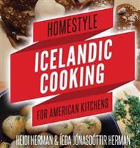 Bokomslag för "Homestyle Icelandic Cooking for American Kitchens"
