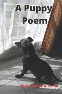 A Puppy Poem