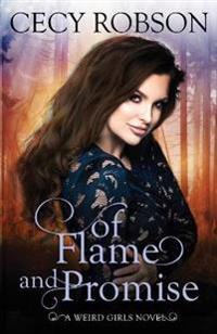 Of Flame and Promise