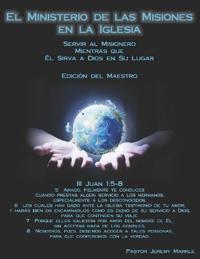 El Ministerio de Misiones en la Iglesia (Edición del Maestro)