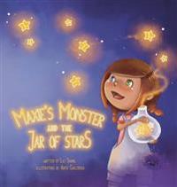 Maxies Monster and the Jar of Stars