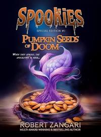 Pumpkin Seeds of Doom