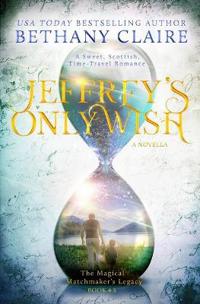 Bokomslag för "Jeffrey's Only Wish - A Novella"