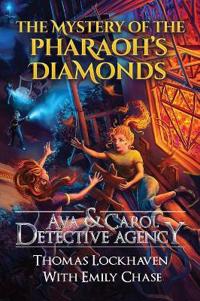 Bokomslag för "The Mystery of the Pharaoh's Diamonds (Book 1)"