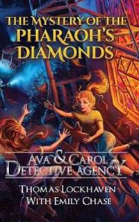 Bokomslag för "The Mystery of the Pharaoh's Diamonds (Book 1)"