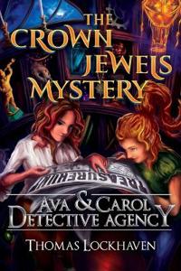 Bokomslag för "The Crown Jewels Mystery (Book 6)"