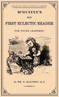 McGuffey's First Eclectic Reader