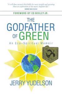 The Godfather of Green