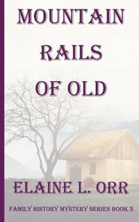 Mountain Rails of Old