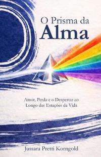 O Prisma da Alma