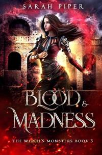 Blood and Madness
