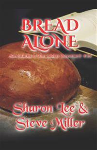 Bread Alone
