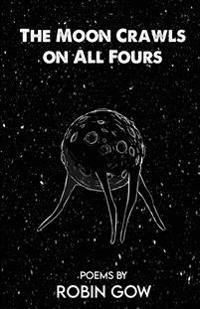 The Moon Crawls on All Fours