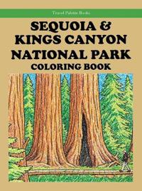 Sequoia & Kings Canyon National Parks Coloring Book