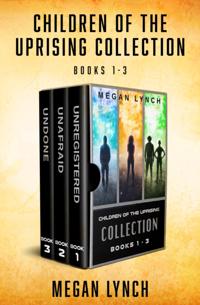 Children of the Uprising Collection Books 1-3