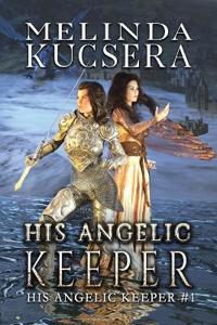 His Angelic Keeper