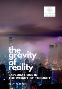 The Gravity of Reality
