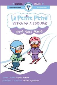 Bokomslag för "Petra va a esquiar Petra goes skiing"