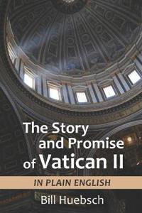 The Story and Promise of Vatican II