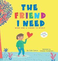 The Friend I Need