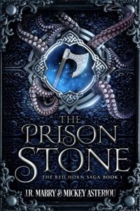 Prison Stone: The Red Horn Saga (Book1)