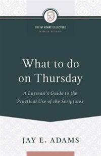 What to Do on Thursday