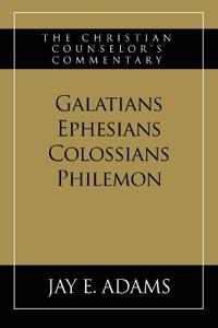Galatians, Ephesians, Colossians, Philemon