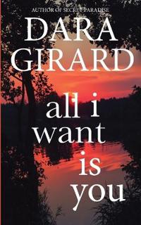All I Want Is You