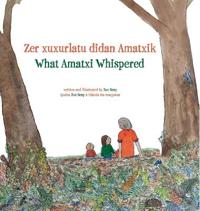 What Amatxi Whispered
