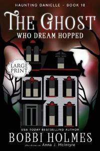The Ghost Who Dream Hopped
