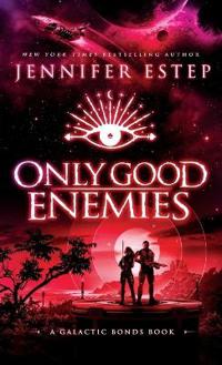 Only Good Enemies