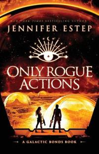Only Rogue Actions