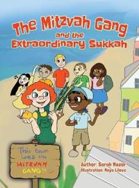 Bokomslag for "The Mitzvah Gang and the Extraordinary Sukkah"