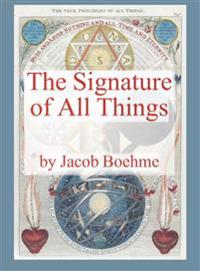 The Signature of All Things