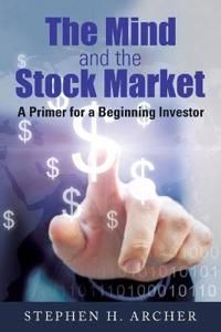 Bokomslag för "The Mind and the Stock Market"