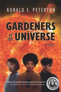 Gardeners of the Universe